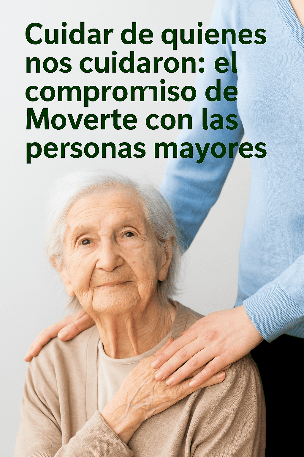 Persona mayor recibiendo ayuda de un cuidador con productos de apoyo para mejorar su autonomía.